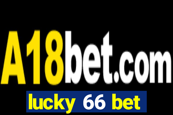 lucky 66 bet